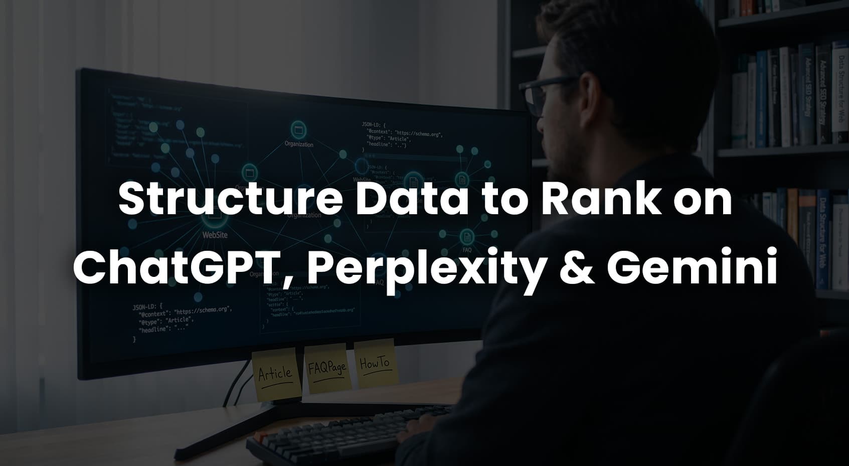 AEO (Answer Engine Optimization) for 2026: Structuring Data for ChatGPT, Perplexity and Gemini